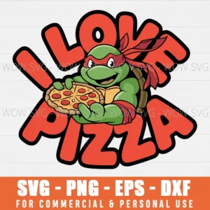 FUNNY NINJA TURTLES SVG I LOVE PIZZA SVG NATIONAL PIZZA DAY SVG PNG EPS DXF, CRICUT FILES, SVG FILES CLIP ART