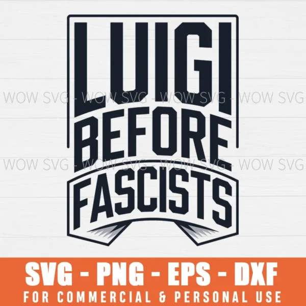 LUIGI BEFORE FASCISTS, LUIGI MANGIONE SVG PNG EPS DXF, CRICUT FILES, SVG FILES CLIP ART