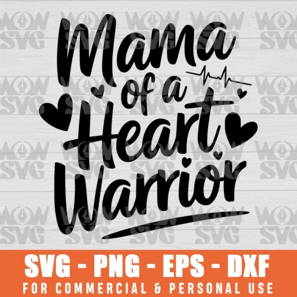 HEART WARRIOR, HEART DISEASE AWARENESS,CHD AWARENESS SVG PNG EPS DXF CRICUT FILE SILHOUETTE ART