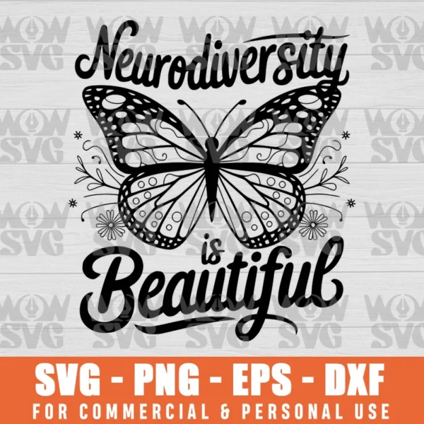 NEURODIVERSITY IS BEAUTIFUL SVG, AUTISM SVG PNG EPS DXF CRICUT FILE SILHOUETTE ART