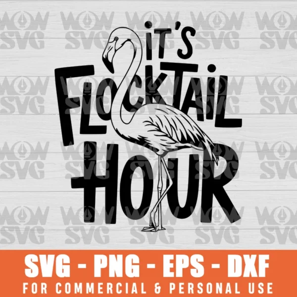 TIME FOR FLOCK TAILS! FLAMINGO SVG GRAPHIC PNG EPS DXF CRICUT FILE SILHOUETTE ART