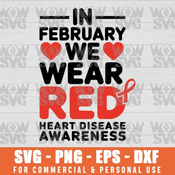 WEAR RED FOR HEART DISEASE SVG PNG EPS DXF CRICUT FILE SILHOUETTE ART