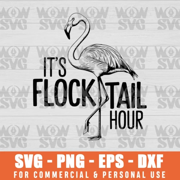 FLOCK-TAIL HOUR SVG FLAMINGO PNG EPS DXF CRICUT FILE SILHOUETTE ART