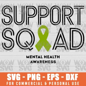SUPPORT SQUAD MENTAL HEALTH AWARENESS LIME GREEN RIBBON SVG PNG EPS DXF CRICUT FILE SILHOUETTE ART