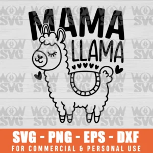 MAMA LLAMA SVG CUT FILES PNG EPS DXF CRICUT FILE SILHOUETTE ART