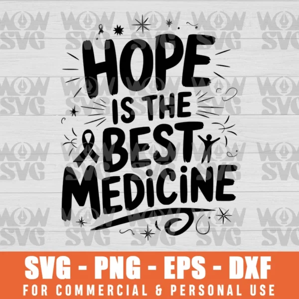 HOPE IS THE BEST MEDICINE, BREAST CANCER AWARENESS SVG PNG EPS DXF CRICUT FILE SILHOUETTE ART