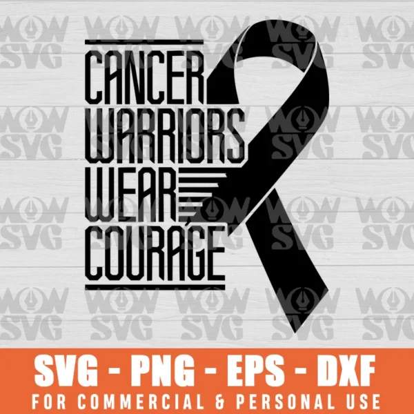 CANCER WARRIORS WEAR COURAGE, BREAST CANCER SVG PNG EPS DXF CRICUT FILE SILHOUETTE ART