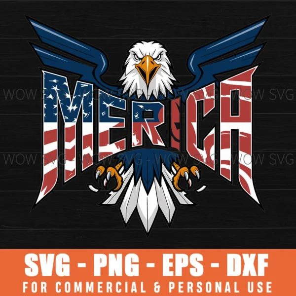 MERICA SVG USA AMERICAN FLAG SVG PATRIOTIC 4TH OF JULY BALD EAGLE SVG PNG EPS DXF, CRICUT FILES, SVG FILES CLIP ART