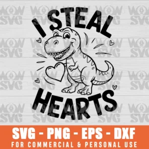 I STEAL HEARTS SVG, VALENTINE DINOSAUR SVG, VALENTINE'S DAY T REX SVG PNG EPS DXF CRICUT FILE SILHOUETTE ART SVG FILES FOR CRICUT