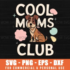 CHILLI HEELER COOL MOMS CLUB SVG PNG EPS DXF, CRICUT FILES, SVG FILES CLIP ART