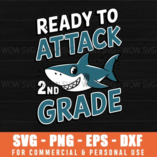 READY TO ATTACK 2ND GRADE BOYS BACK TO SCHOOL SVG PNG EPS DXF, CRICUT FILES, SVG FILES CLIP ART