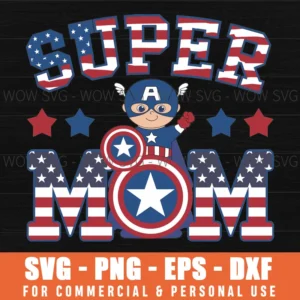SUPERMOM, SUPER MOM SVG PNG EPS DXF, CRICUT FILES, SVG FILES CLIP ART
