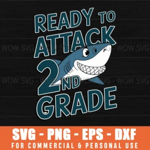 READY TO ATTACK SECONDE GRADE BOYS BACK TO SCHOOL SVG PNG EPS DXF, CRICUT FILES, SVG FILES CLIP ART