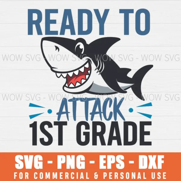 READY TO ATTACK 1ST GRADE BOYS BACK TO SCHOOL SVG PNG EPS DXF, CRICUT FILES, SVG FILES CLIP ART