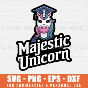GRADUATION MAJESTIC UNICORN SVG DOCTORATE SVG GRADUATION GRADUATE SVG PNG EPS DXF, CRICUT FILES, SVG FILES CLIP ART