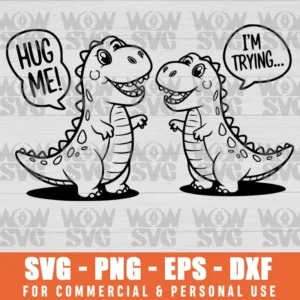 T-REX DINOSAUR COUPLE HUG ME VALENTINES DAY FUNNY GIRLS BOYS SVG CUT FILE PNG EPS DXF CRICUT FILE