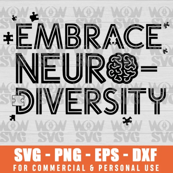 EMBRACE NEURODIVERSITY AUTISM AWARENESS ASD SVG PNG EPS DXF CRICUT FILE SILHOUETTE ART