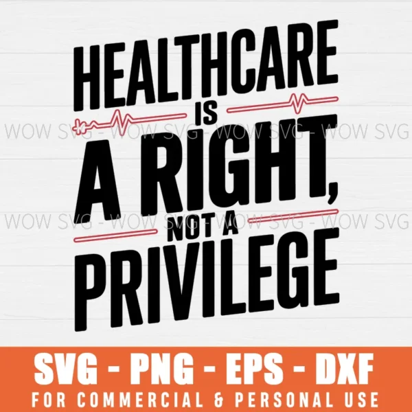 LUIGI MANGIONE, HEALTHCARE IS A RIGHT, NOT A PRIVILEGE SVG PNG EPS DXF, CRICUT FILES, SVG FILES CLIP ART