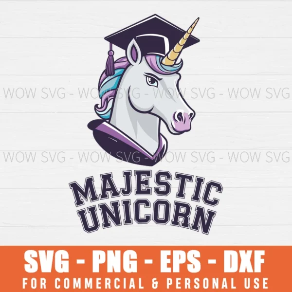 MAJESTIC UNICORN SVG PHD GRADUATE SVG PH.D VARSITY GRADUATION SVG PNG EPS DXF, CRICUT FILES, SVG FILES CLIP ART