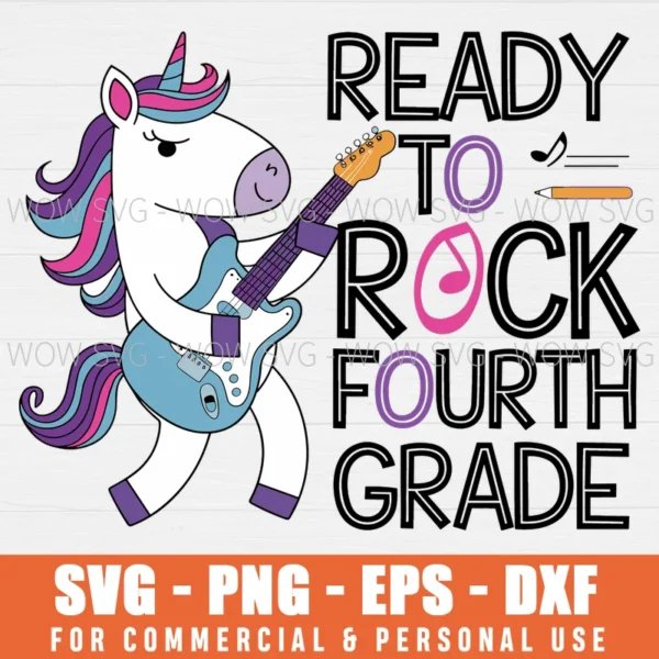 READY TO ROCK FOURTH GRADE BACK TO SCHOOL SVG PNG EPS DXF, CRICUT FILES, SVG FILES CLIP ART