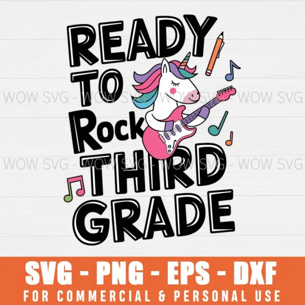 READY TO ROCK THIRD GRADE BACK TO SCHOOL SVG PNG EPS DXF, CRICUT FILES, SVG FILES CLIP ART