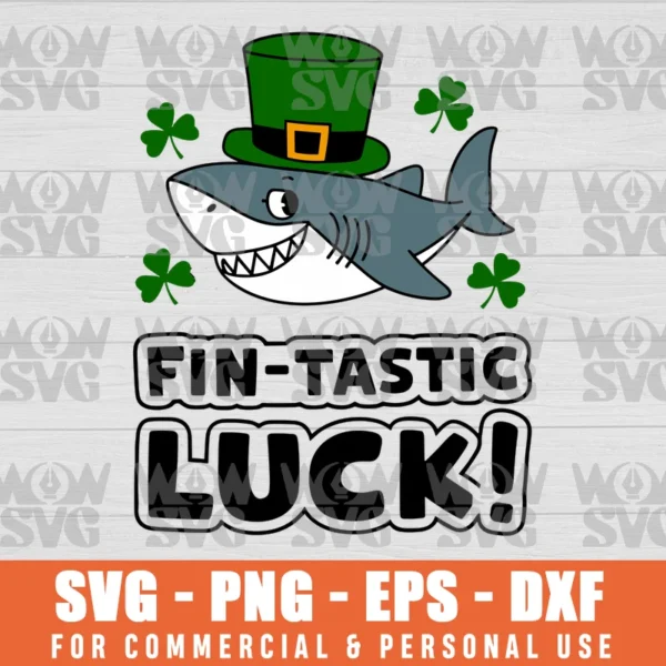 ST PATRICK'S DAY SHARK FIN-TASTIC LUCK! SVG PNG EPS DXF CRICUT FILE SILHOUETTE ART