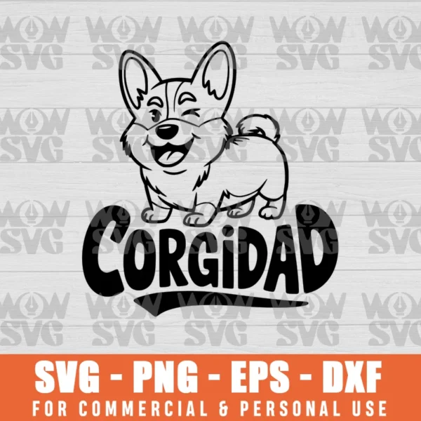 CORGIDAD FUNNY CUTE DOG PET OWNER ADOPT RESCUE GIFT SVG PNG EPS DXF CRICUT FILE SILHOUETTE ART