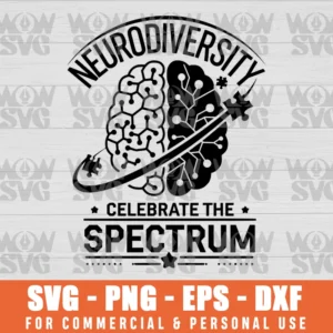 NEURODIVERSITY CELEBRATE THE SPECTRUM BRAIN AUTISM AWARENESS SVG PNG EPS DXF CRICUT FILE SILHOUETTE ART