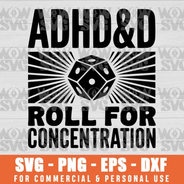 SVG DESIGN THUMBNAIL - ADHD SVG ADHD&D ROLL FOR CONCENTRATION