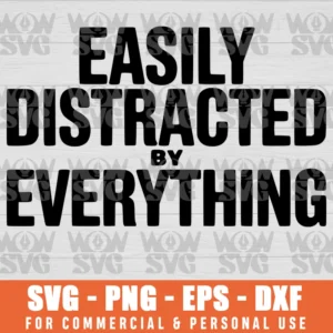 SVG DESIGN THUMBNAIL - ADHD SVG EASILY DISTRACTED BY EVERYTHING FUNNY OCD DISTRACTION