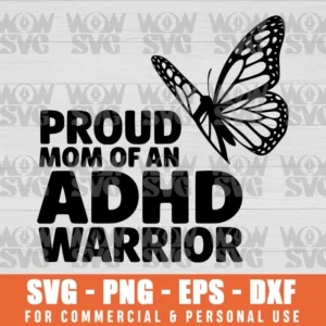 SVG DESIGN THUMBNAIL - PROUD MOM OF AN ADHD WARRIOR ADHD