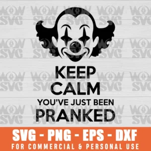 SVG DESIGN THUMBNAIL - APRIL FOOLS DAY SVG KEEP CALM YOU'VE JUST BEEN PRANKED APRIL FOOL