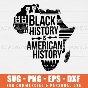 SVG DESIGN THUMBNAIL - Black History Is American History svg Patriotic African American