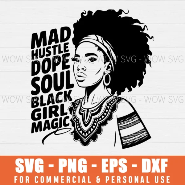 SVG DESIGN THUMBNAIL - Mad Hustle Dope Soul Black Girl Magic