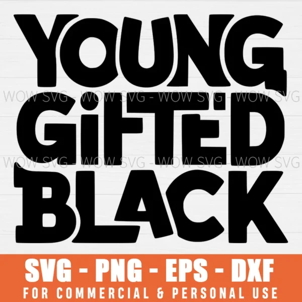 SVG DESIGN THUMBNAIL - Young Gifted Black
