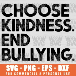 SVG DESIGN THUMBNAIL - Anti Bullying Awareness svg Choose Kindness End Bullying