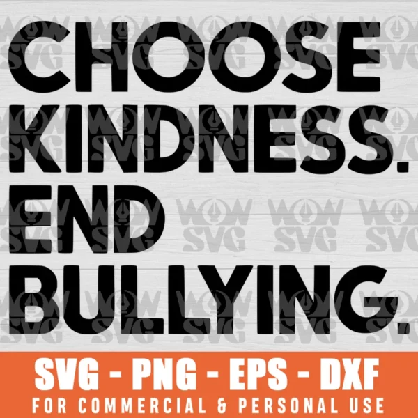 SVG DESIGN THUMBNAIL - Anti Bullying Awareness svg Choose Kindness End Bullying