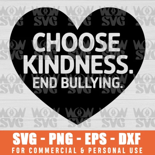 SVG DESIGN THUMBNAIL - Choose Kindness Always svg End Bullying svg Cute Unity Day