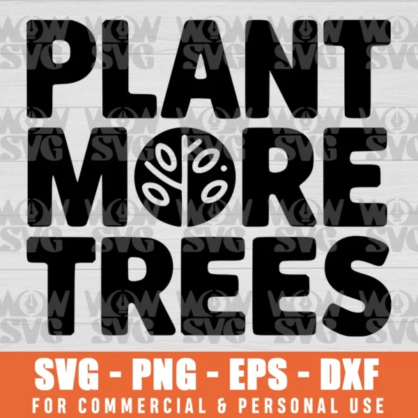 SVG DESIGN THUMBNAIL - Plant More Trees svg Save Our Climate Change svg Earth Day