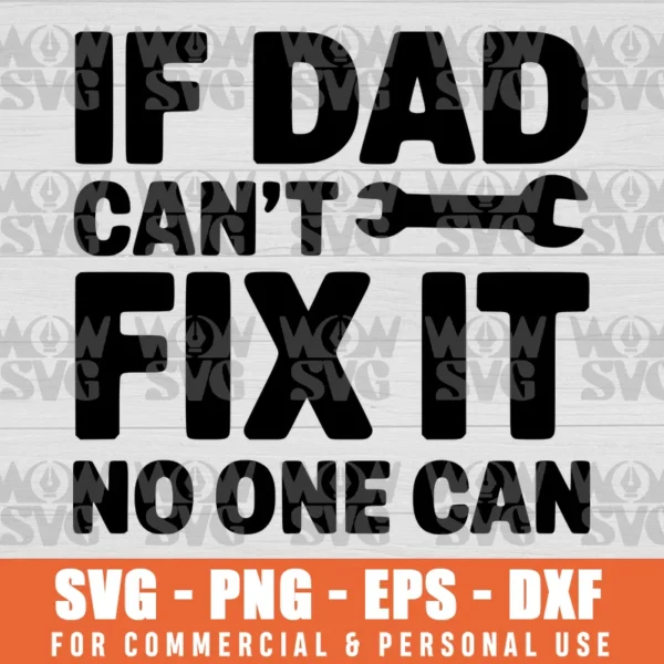 SVG DESIGN THUMBNAIL - If Dad Can't Fix It No One Can svg Funny dad jokes svg father's day