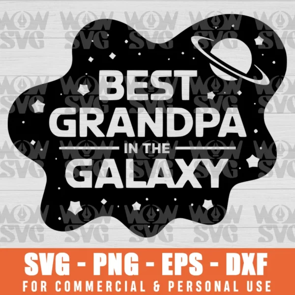SVG DESIGN THUMBNAIL - Star Wars svg Best Grandpa in the Galaxy svg Birthday Father’s Day