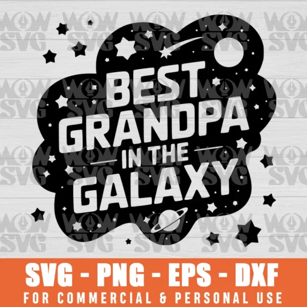SVG DESIGN THUMBNAIL - The best grandpa in the galaxy svg father's day