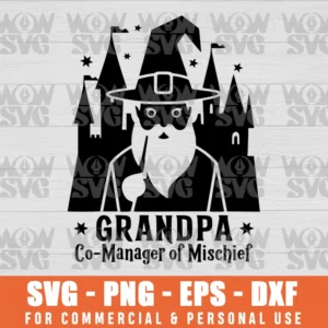 SVG DESIGN THUMBNAIL - Grandpa co Manager of Mischief svg Father's Day
