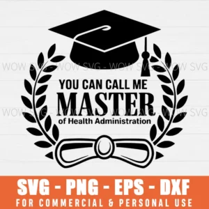 SVG DESIGN THUMBNAIL - Health Administration Masters Degree svg Graduation