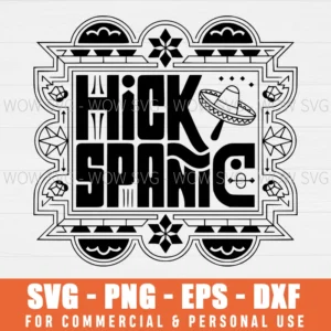 SVG DESIGN THUMBNAIL - Hickspanic svg Hispanic pride month