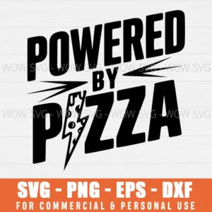 SVG DESIGN THUMBNAIL - Funny Powered By Pizza svg Cool Pizza Lover svg pizza day