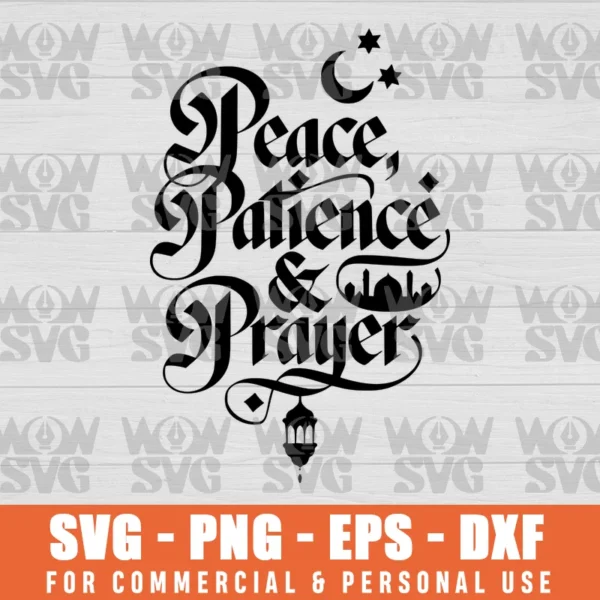 SVG DESIGN THUMBNAIL - PEACE PATIENCE AND PRAYER,RAMADAN BLESSED MONTH MUSLIM ISLAMIC RAMADHAN EID AL FITR RAMADAN KAREEM