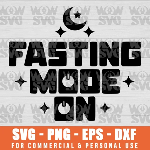 SVG DESIGN THUMBNAIL - FASTING MODE ON, FASTING MODE, RAMADAN MUBARAK, HAPPY RAMADAN, RAMADAN SEASON