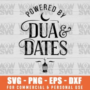 SVG DESIGN THUMBNAIL - POWERED BY DUA AND DATES, SUHOOR IFTAR DUA, FASTING DUA RAMADAN DUA RAMADAN CALLIGRAPHY ARABIC