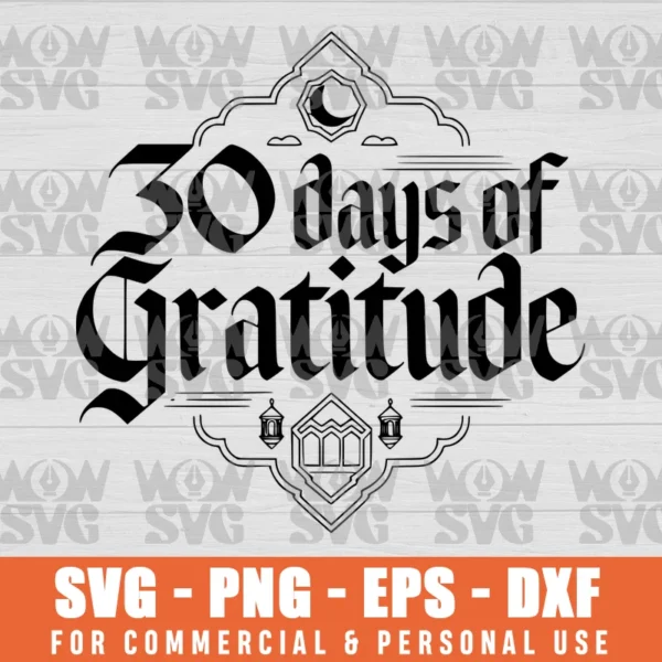 SVG DESIGN THUMBNAIL - 30 DAYS OF GRATITUDE, RAMADAN KAREEM, ISLAMIC